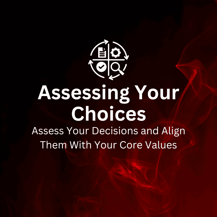 An activity guide to evaluate life choices and align them with core values for personal fulfillment.